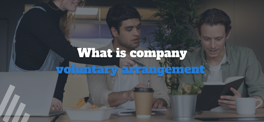 What is Company Voluntary Arrangement
